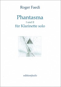 FAE050 • FAEDI - Phantasma I und II - Klarinettenstimme
