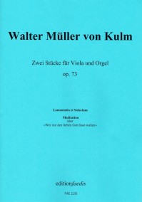 FAE128 • MÜLLER VON KULM - Zwei Stücke - Partitur und Stimm